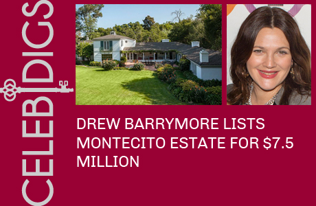 Drew Barrymore Lists Montecito Estate For $7.5 Million